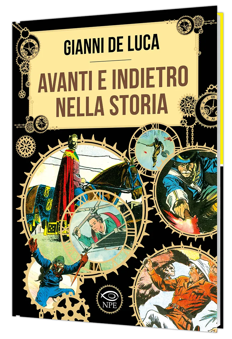 Nicola Pesce Gianni De Luca Avanti e Indietro nella storia fumetto
