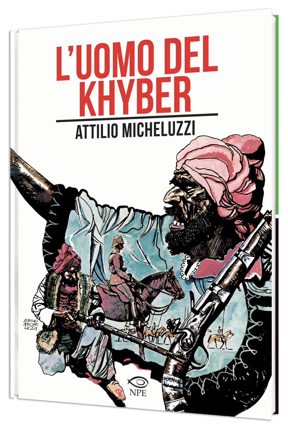 Nicola Pesce Attilio Micheluzzi L’uomo del Khyber fumetto brossurato