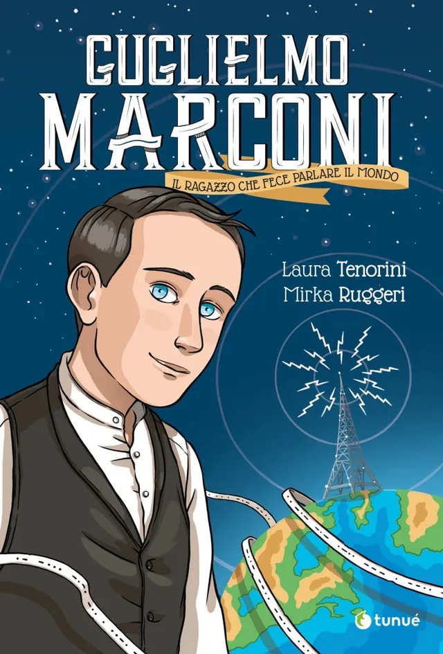 Tunué Album Guglielmo Marconi Ragazzo fumetto biografico