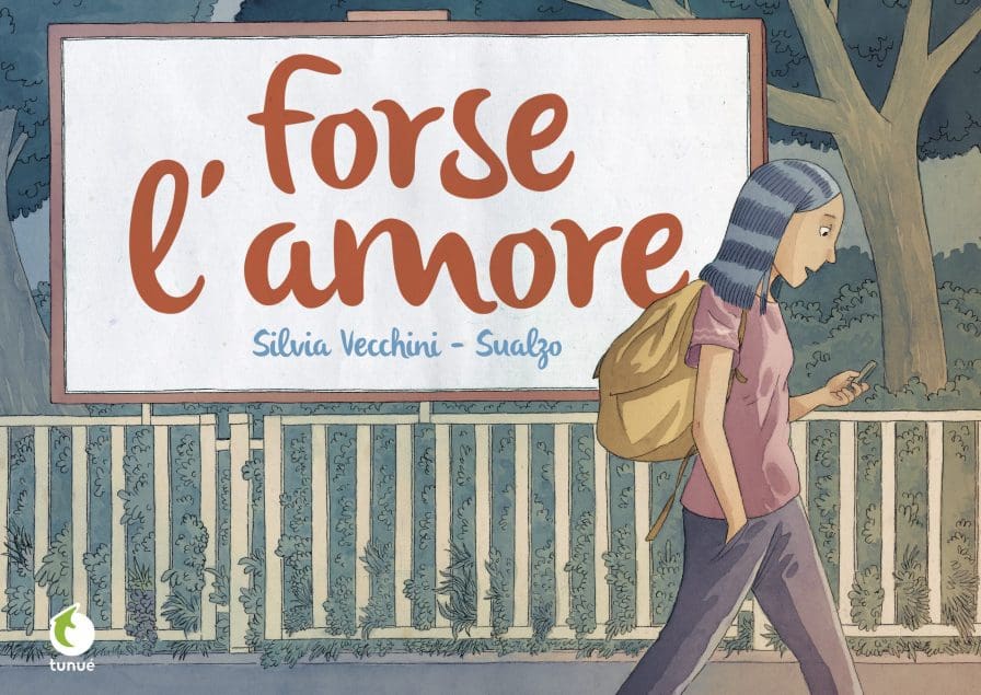 Tunué Prospero's Books Forse l'amore fumetto young adult volume