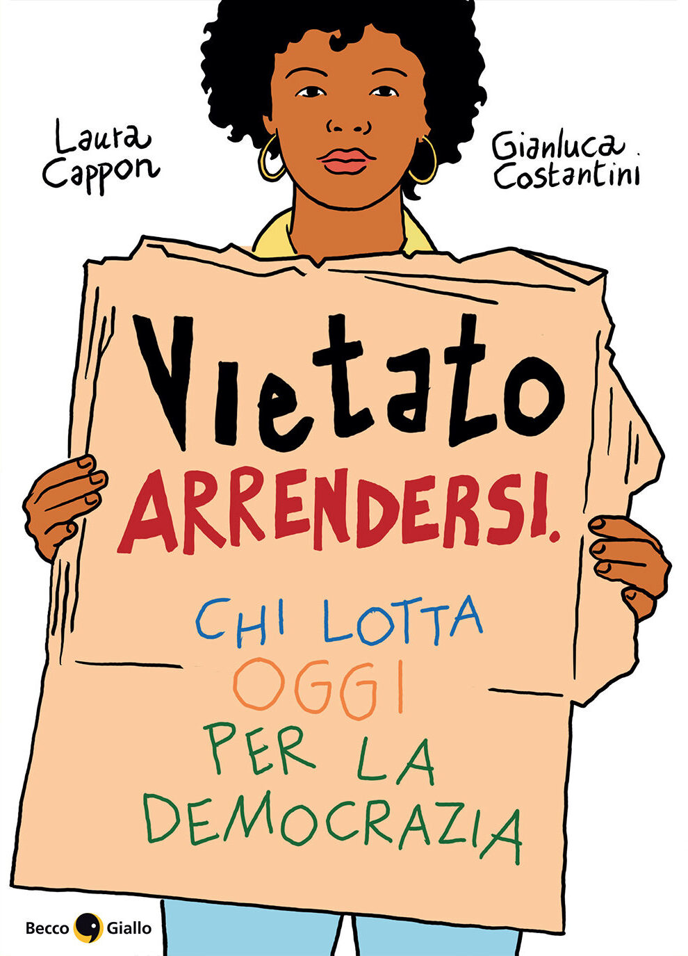 BeccoGiallo Kids Vietato arrendersi fumetto 240 pp colori