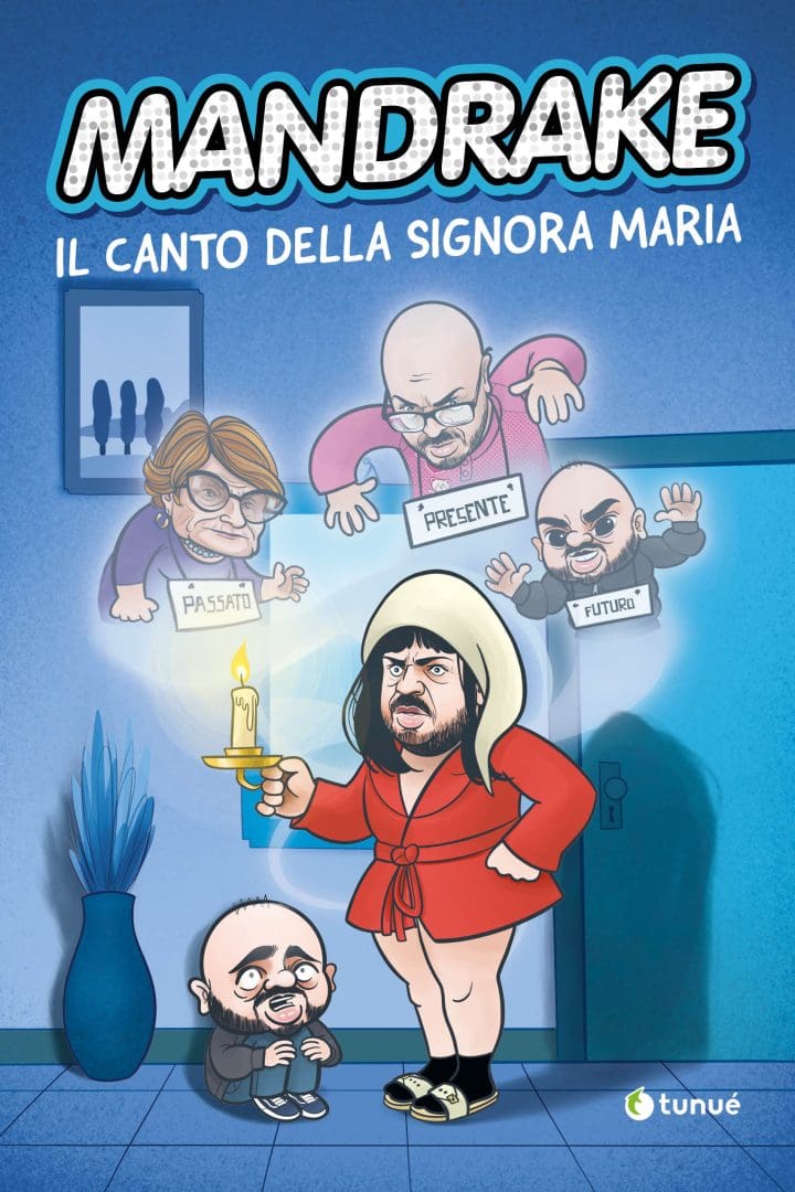 Tunuè Mandrake fumetto Il Canto della Signora Maria Kids