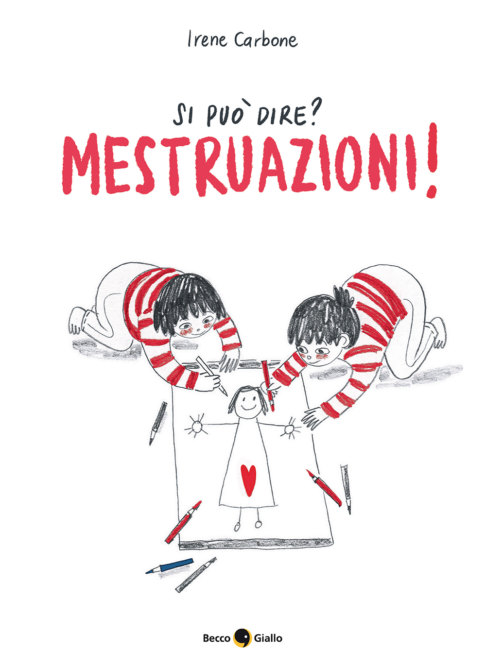 BeccoGiallo Kids Si può dire? Mestruazioni! libro 48 pagine
