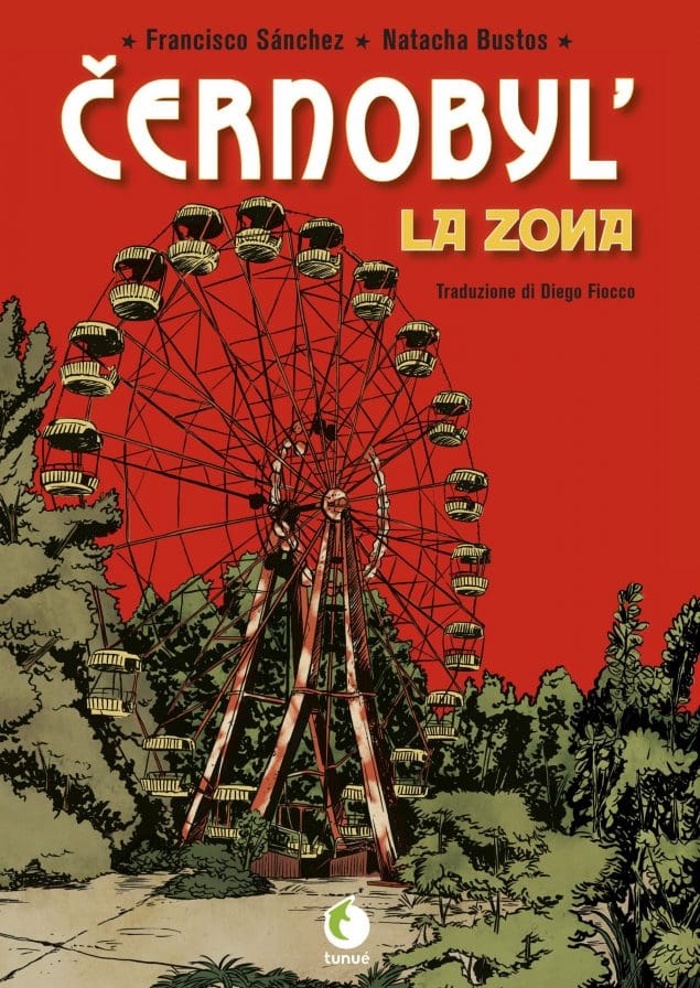 Tunué Cernobyl La zona Francisco Sanchez graphic novel storica