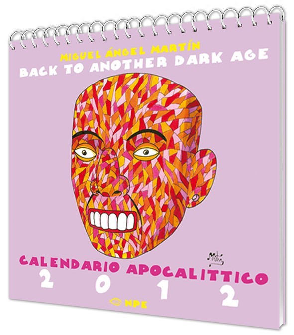 Miguel Ángel Martín Calendario Apocalittico 2012 calendario edizione 2029