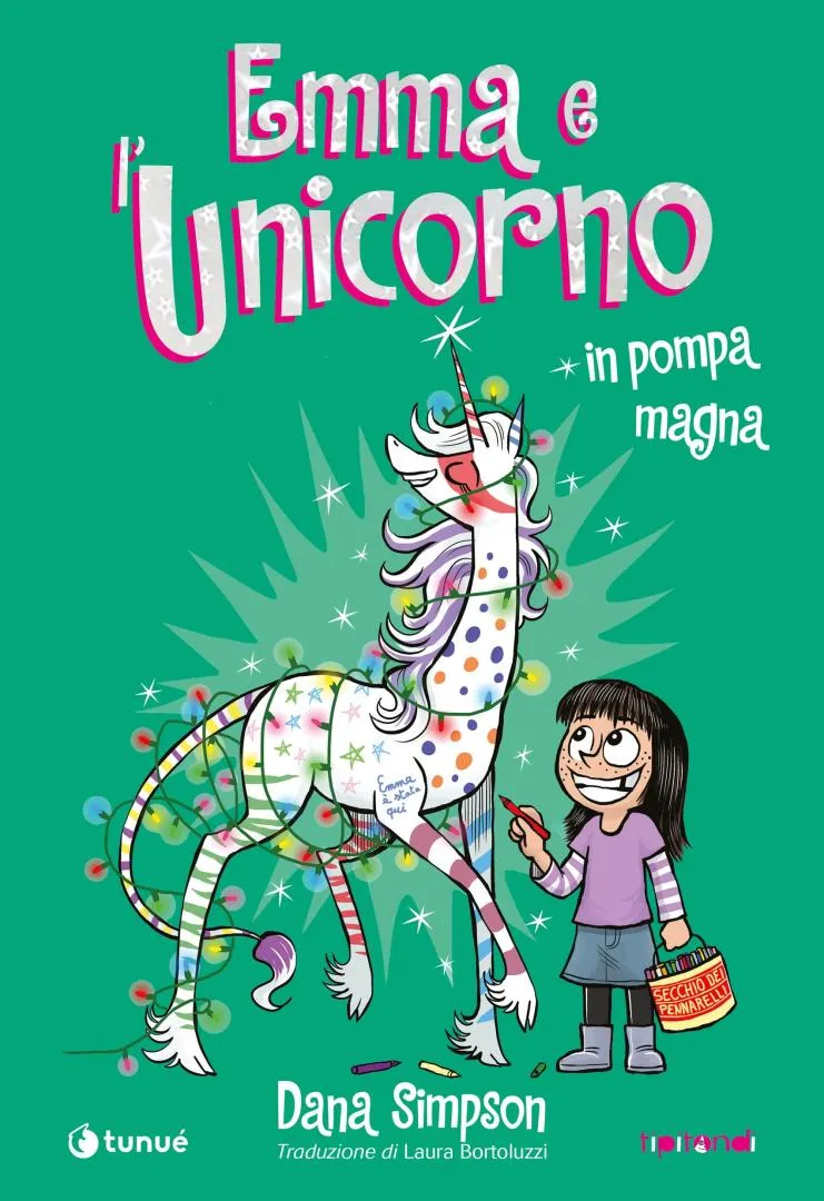 Tunuè Emma e l'Unicorno 4 In Pompa Magna fumetto ragazzi