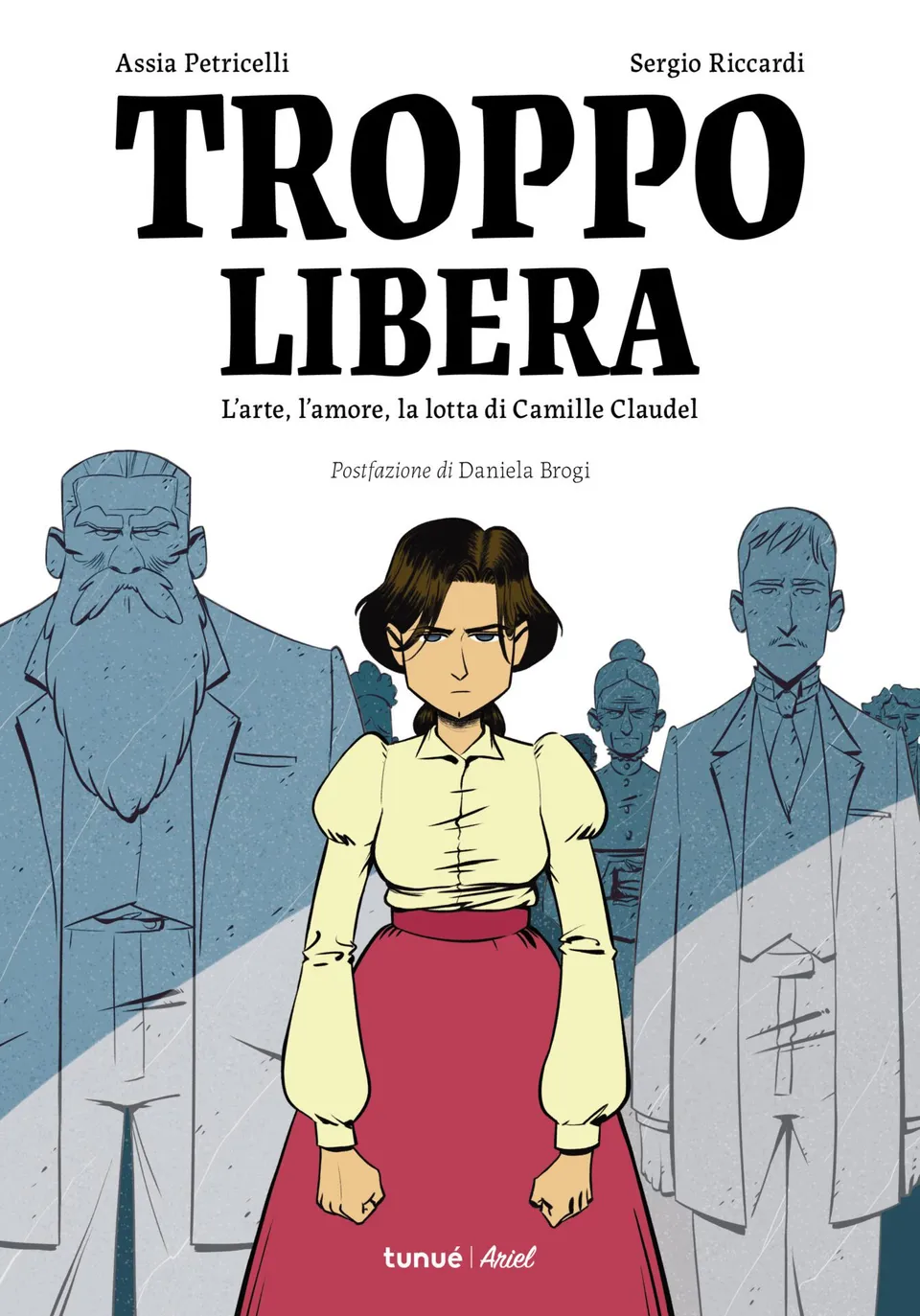 Tunué Prospero's Books Troppo Libera graphic novel Camille Claudel Rodin