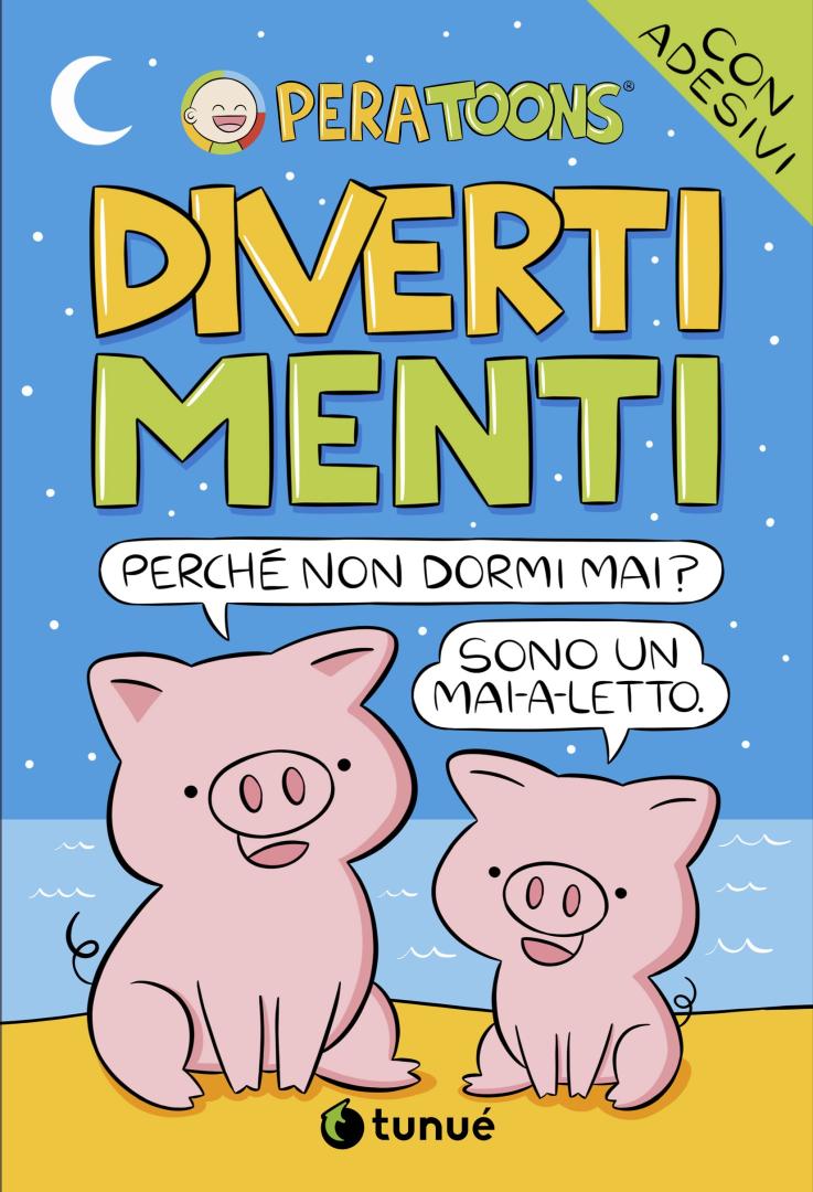Tunué Tipitondi Pera Toons Divertimenti con adesivi libro giochi