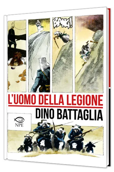Nicola Pesce Dino Battaglia L'uomo della legione fumetto brossura