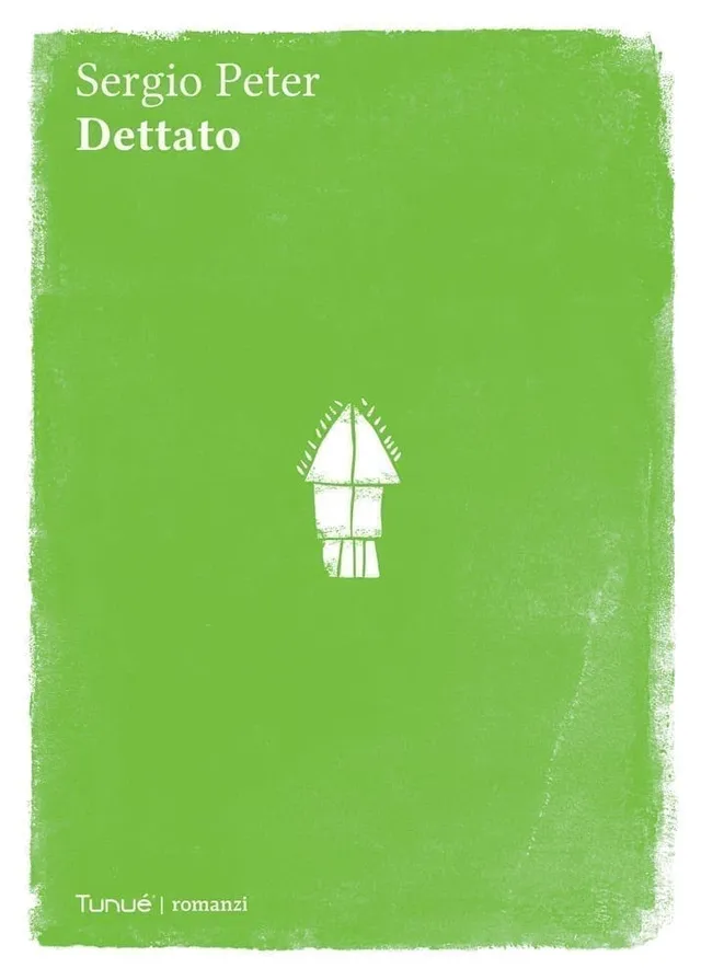 Tunuè Dettato libro saggistica Sergio Peter brossurato