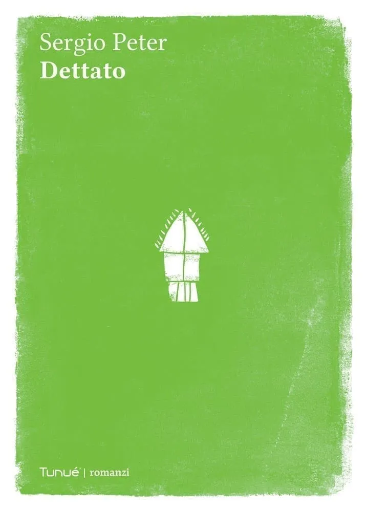 Tunuè Dettato libro saggistica Sergio Peter brossurato