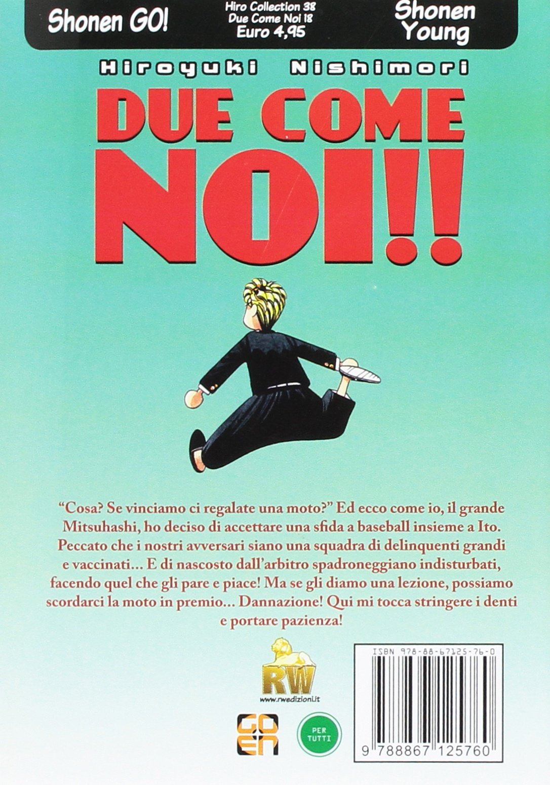 Goen Hiro Collection 38 Due Come Noi 18 manga comico