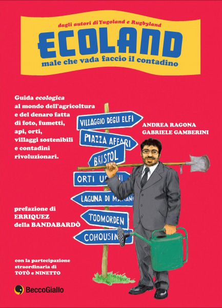 BeccoGiallo Graphic Journalism Ecoland fumetto brossura 192 pp