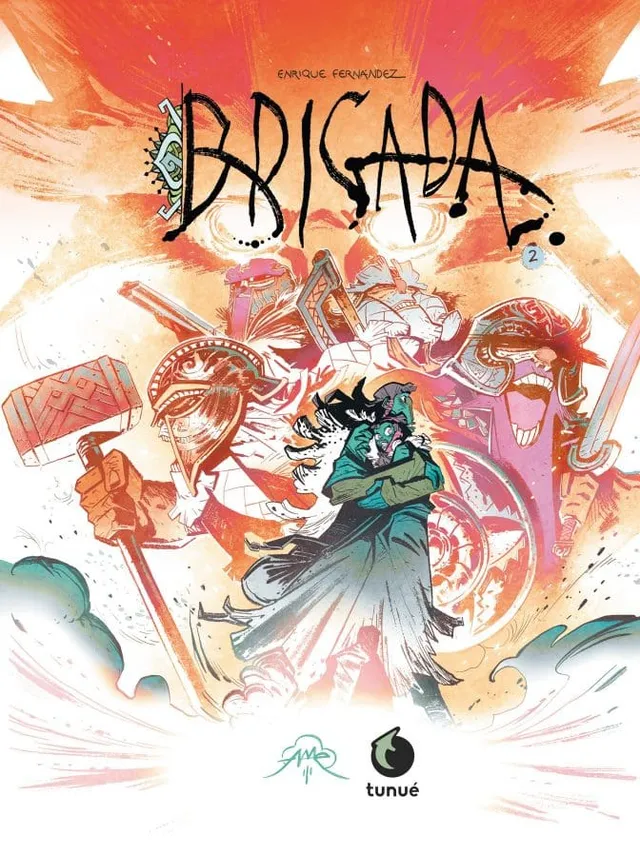 Tunuè Brigada Vol. 2 graphic novel fantasy Enrique Fernández