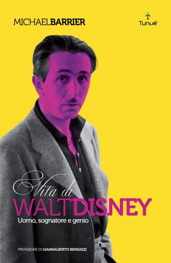 Tunuè Vita di Walt Disney libro saggistica biografia animazione