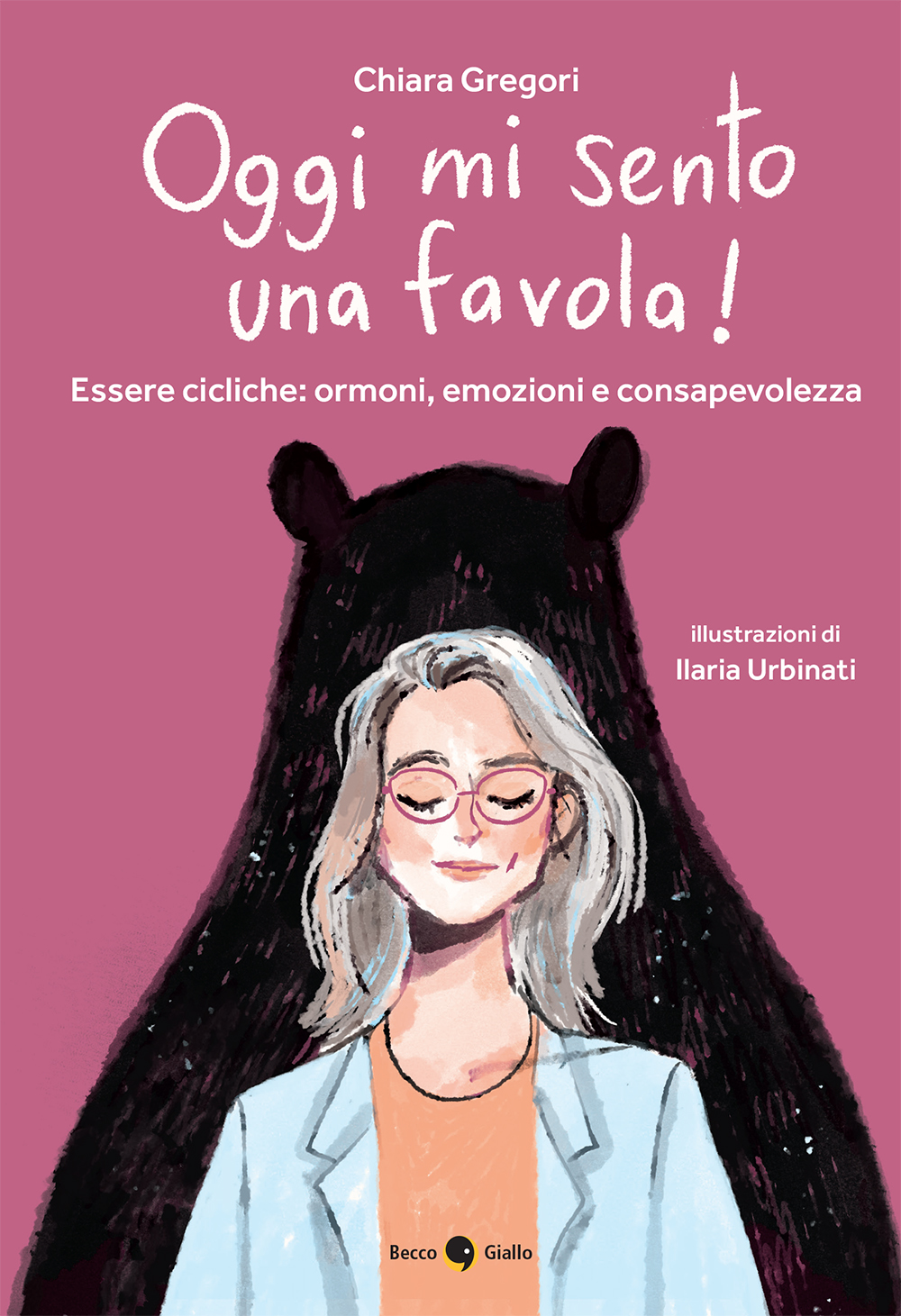 BeccoGiallo Oggi mi sento una favola fumetto brossura 152 pp