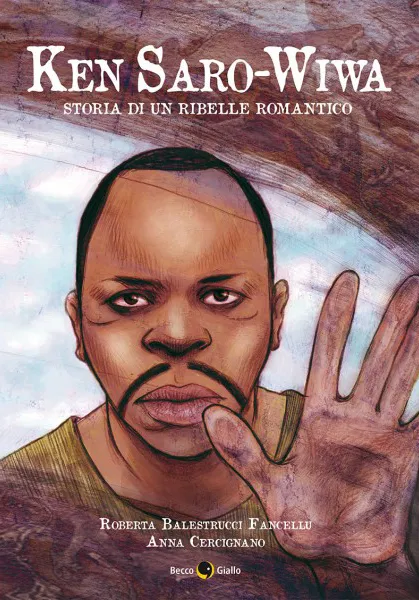 BeccoGiallo Biografie Ken Saro-Wiwa fumetto brossura 136pp