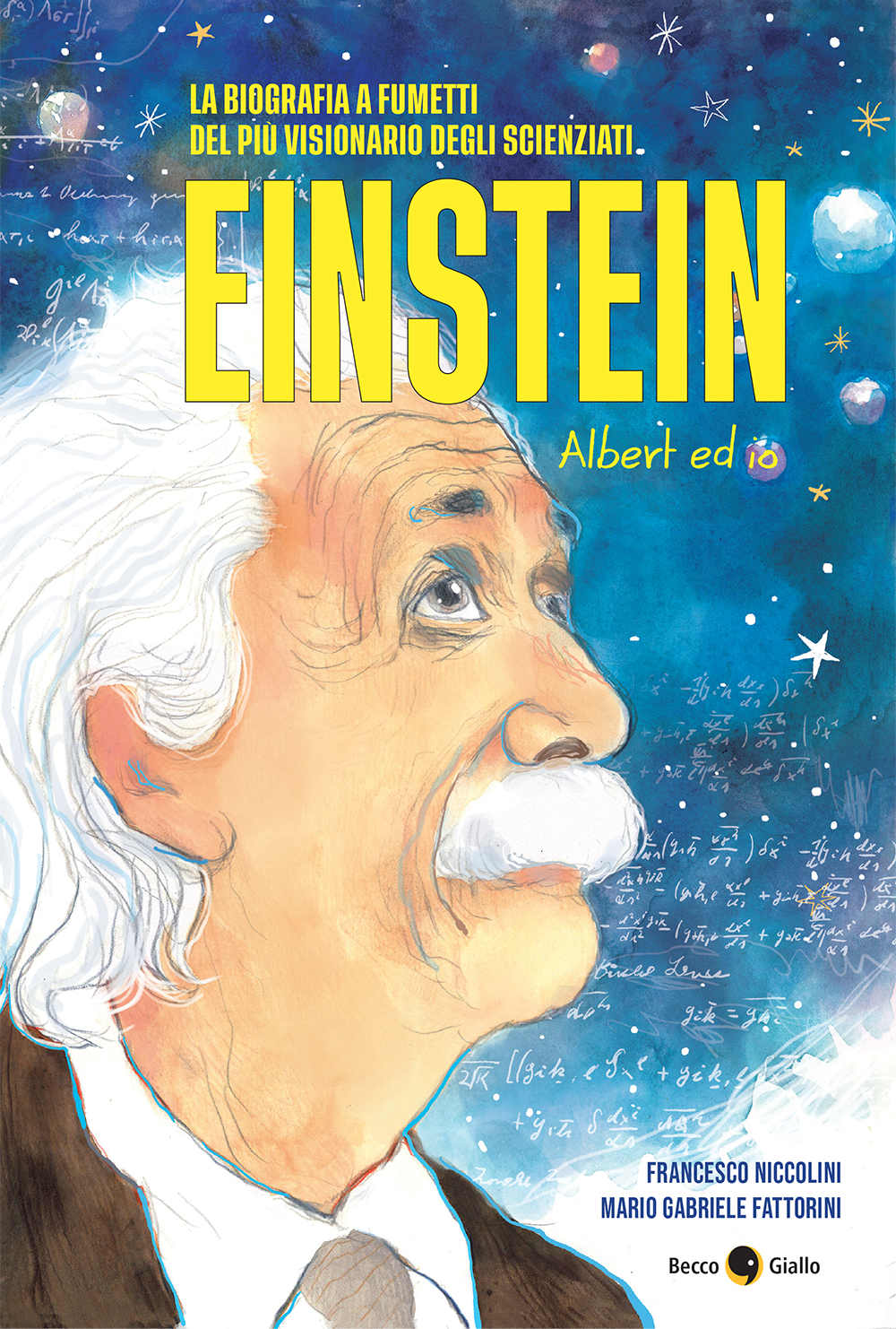 BeccoGiallo Biografie Einstein Albert ed io fumetto 144 pagine