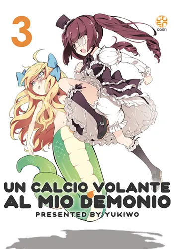 Goen Hiro Collection Un Calcio Volante al Mio Demonio 3 manga