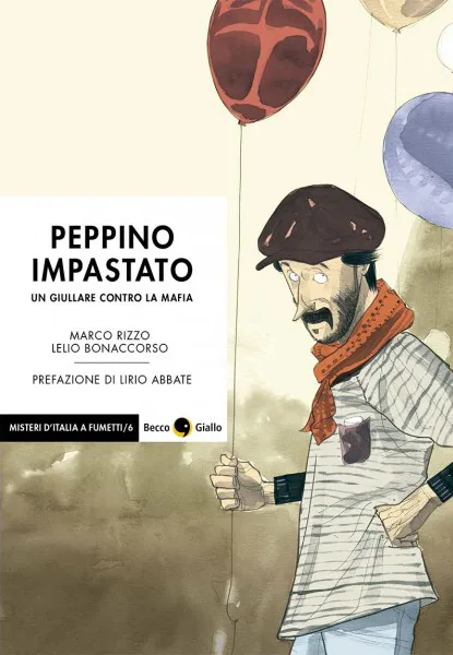 BeccoGiallo Peppino Impastato giullare mafia fumetto 128 pp.