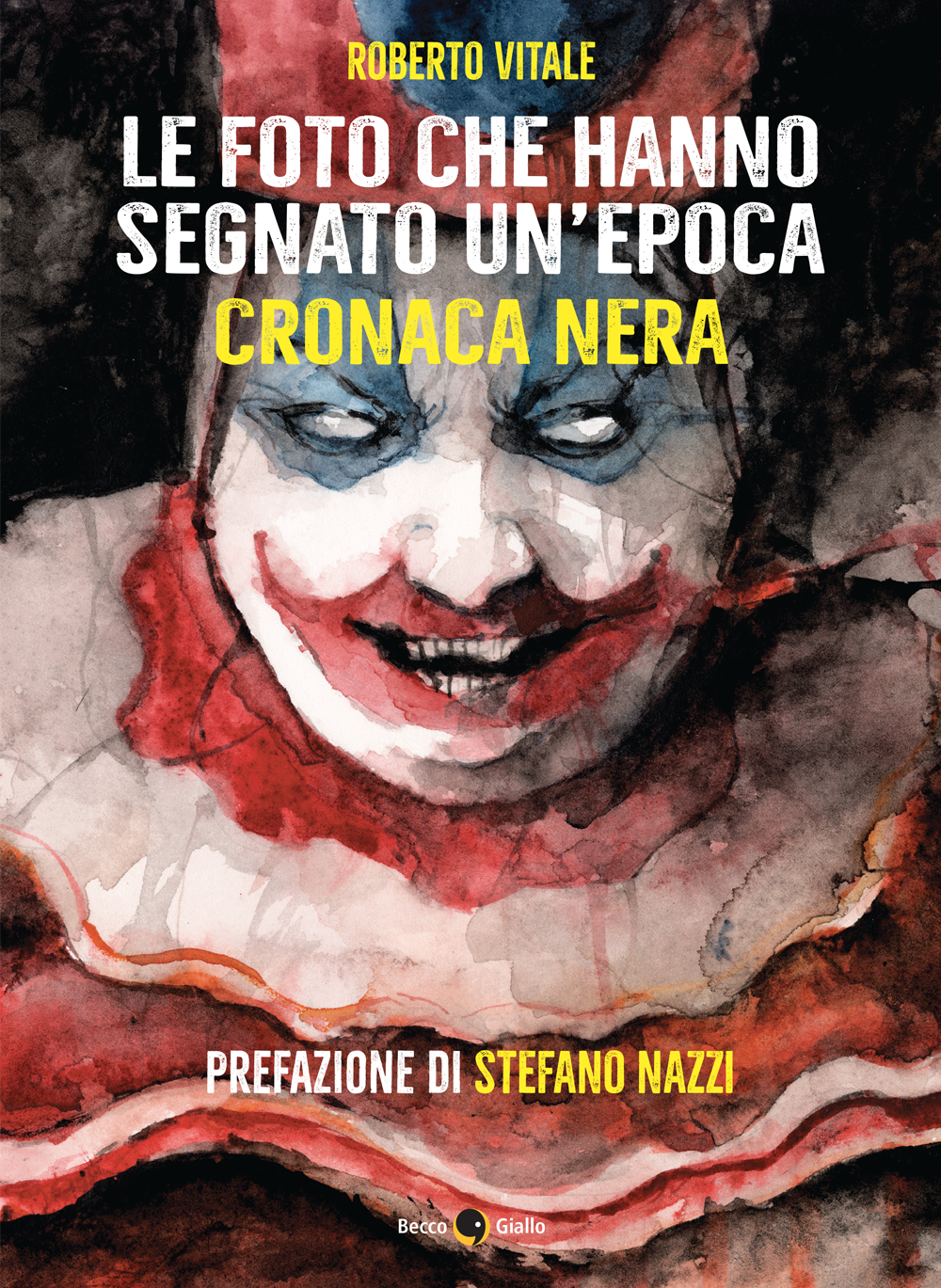 BeccoGiallo Saggistica Cronaca Nera fumetto brossura 304 pp.
