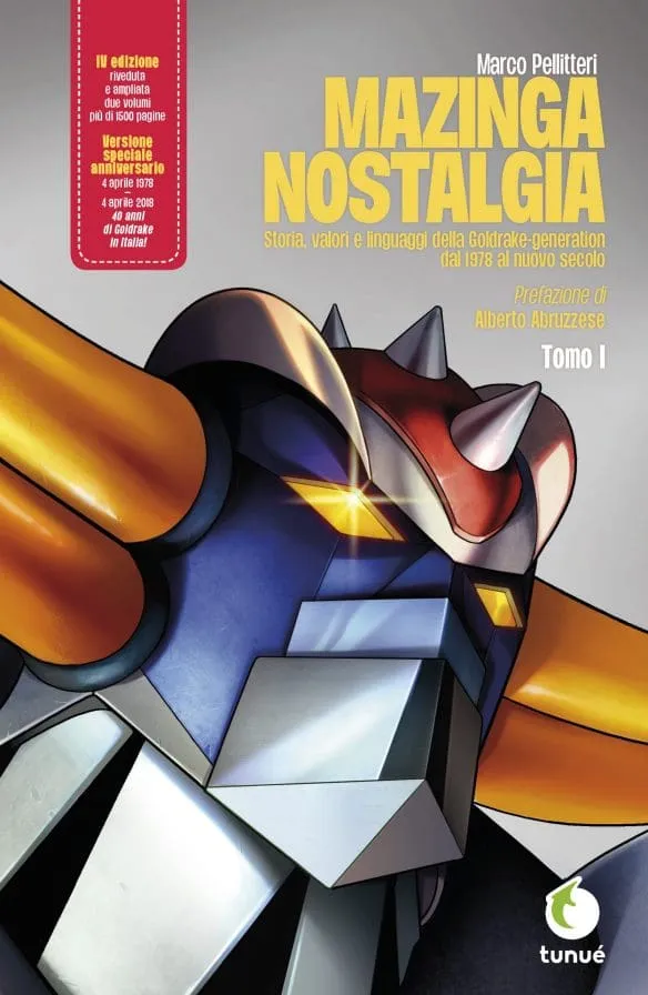 Tunuè Mazinga Nostalgia Tomo I saggio brossurato