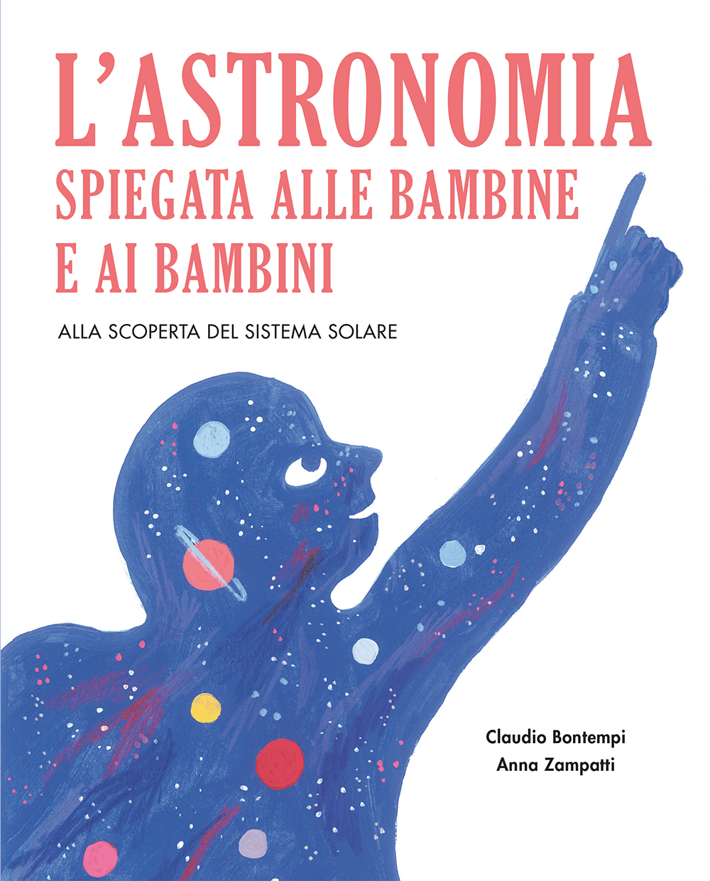 BeccoGiallo Kids Astronomia spiegata libro cartonato bambini