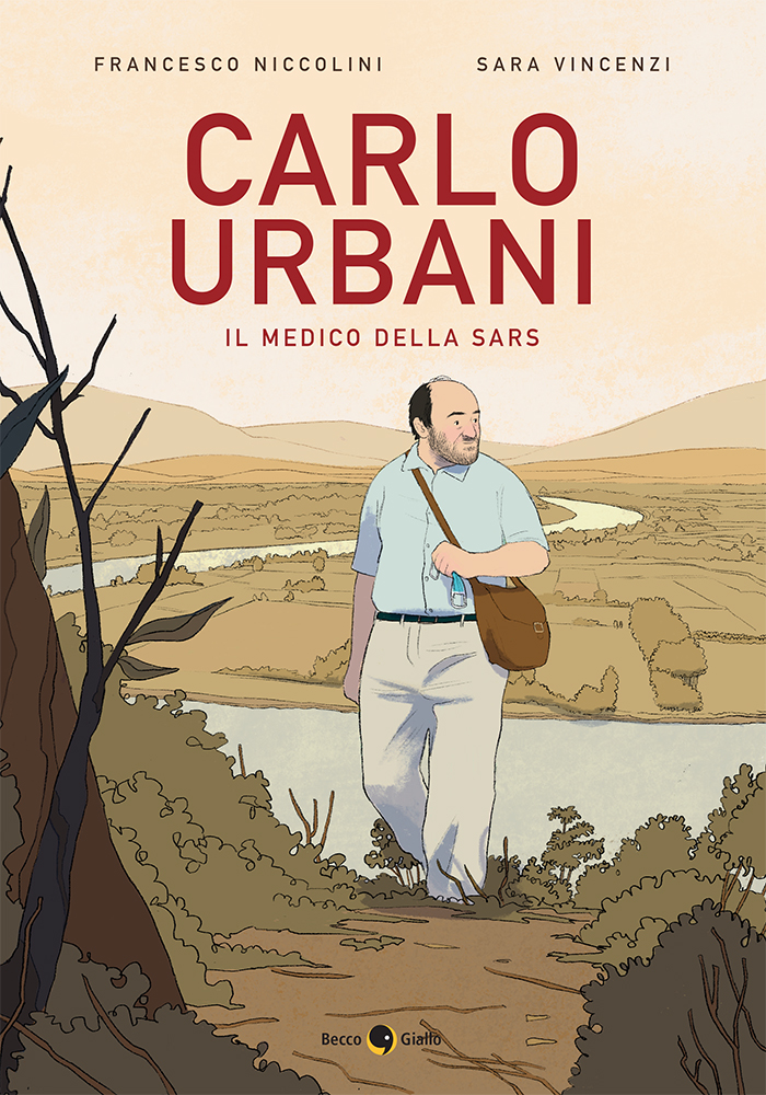 BeccoGiallo Biografie Carlo Urbani. Il medico della SARS fumetto 120 pp.