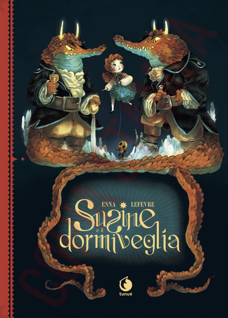Tunuè Susine e il Dormiveglia Vol.2 graphic novel Mondo di Dopo