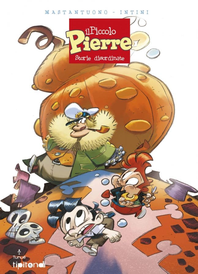 Tunué Tipitondi Piccolo Pierre Storie Disordinate fumetto bambini