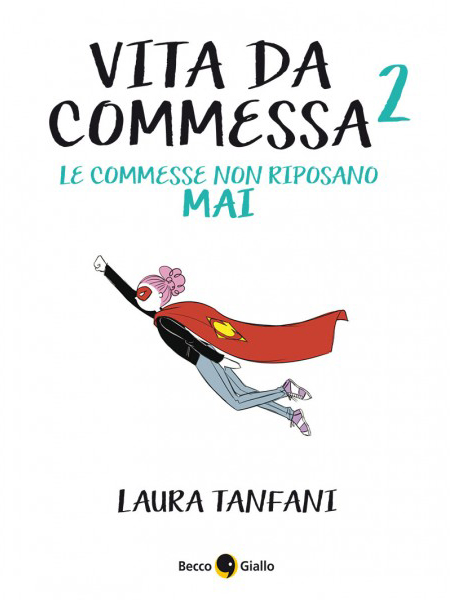 BeccoGiallo Webcomics Vita da Commessa 2 fumetto 136 pp colori