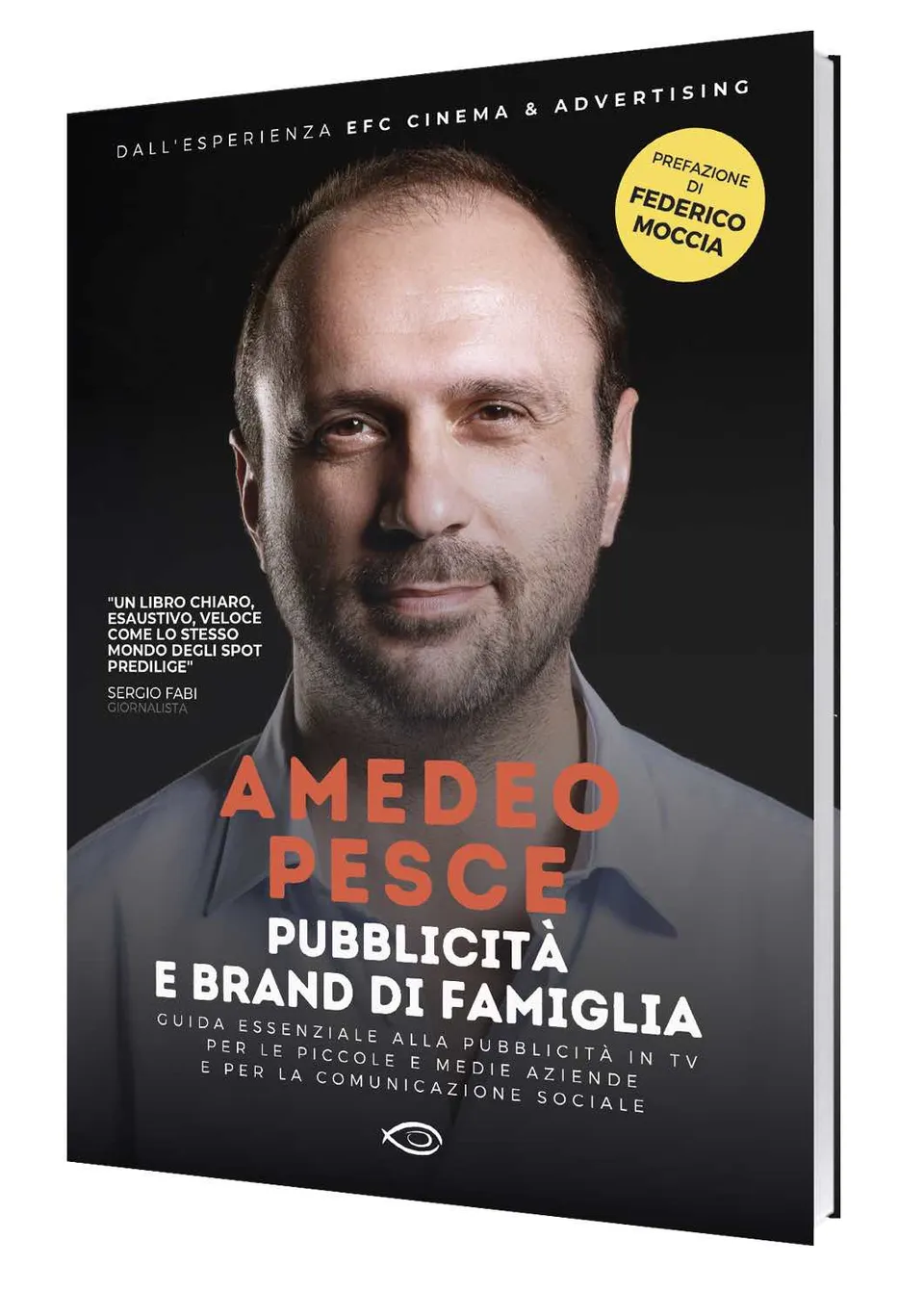 Nicola Pesce Saggistica Pubblicità e Brand di Famiglia libro brossura