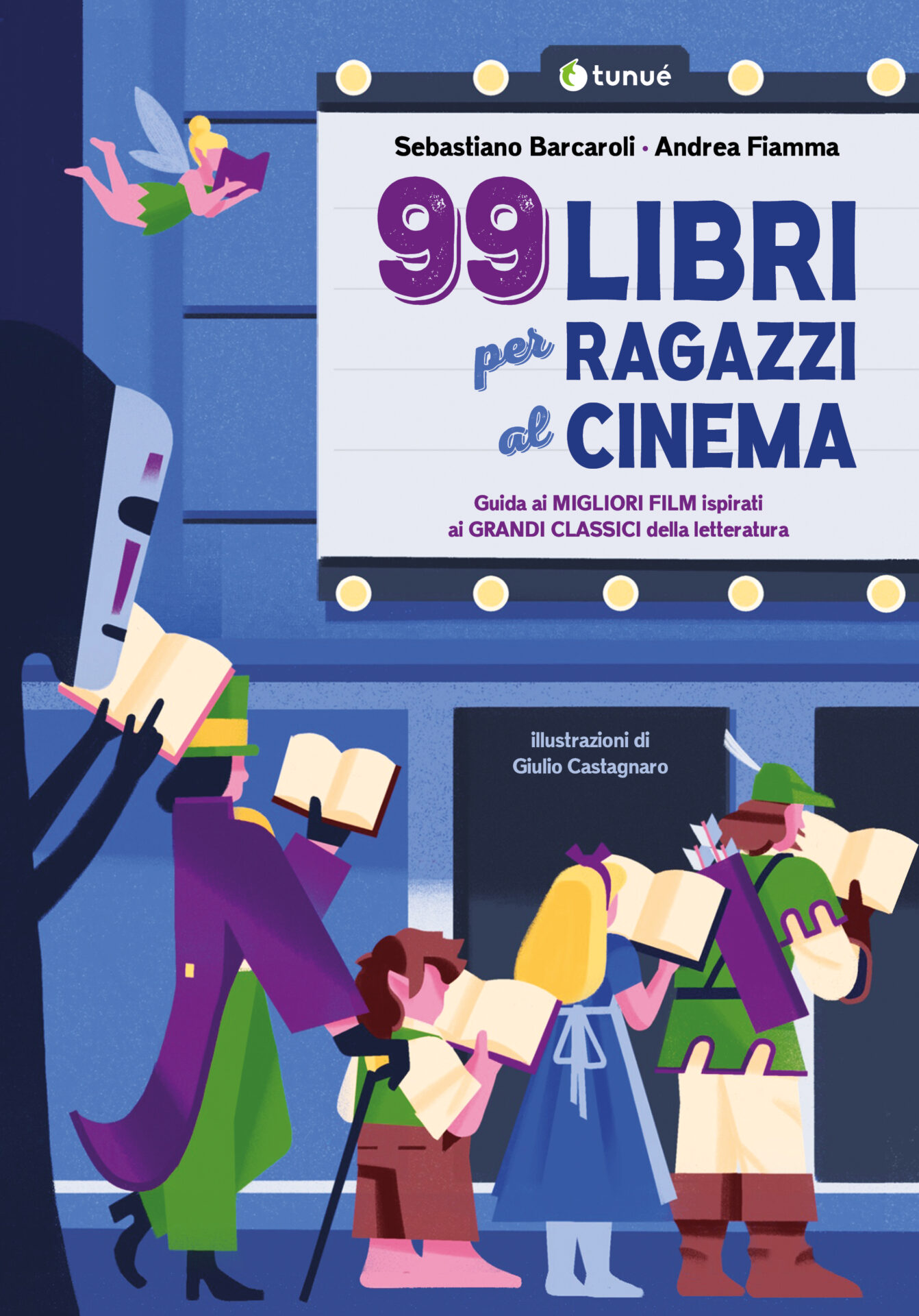 Tunuè 99 libri per ragazzi al cinema guida illustrata