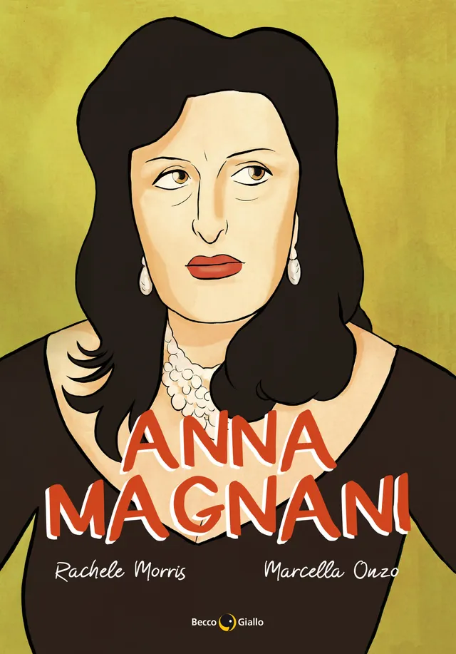 BeccoGiallo Biografie Anna Magnani fumetto 160 pp. bianco nero