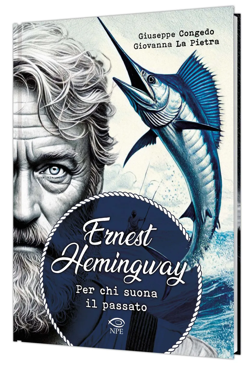 Nicola Pesce Ernest Hemingway Per chi suona il passato fumetto