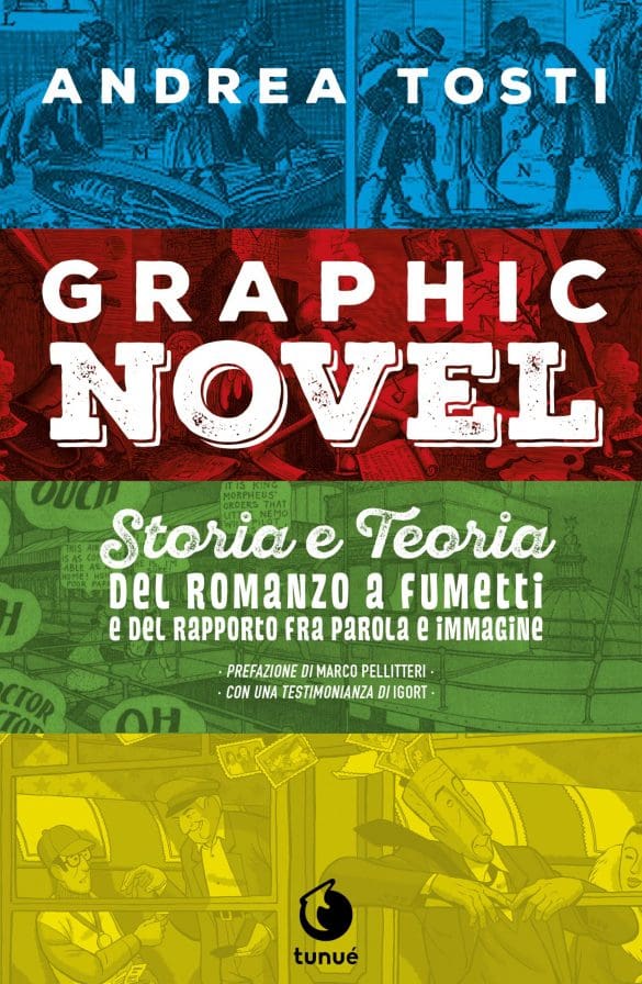 Tunuè Graphic Novel Storia e Teoria saggio romanzo a fumetti