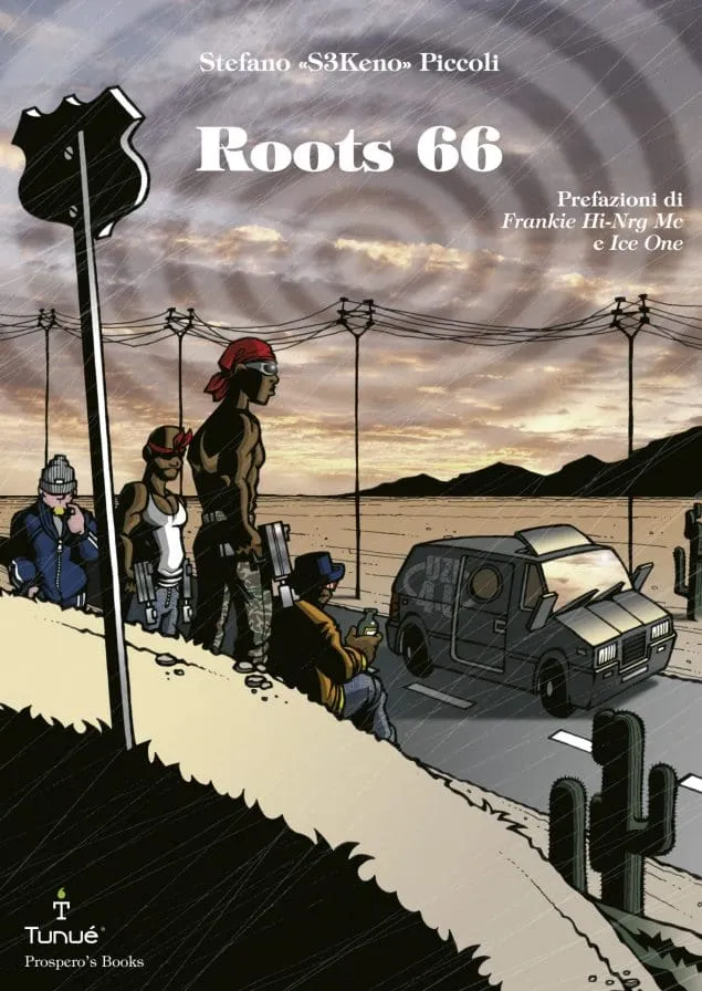 Tunué Prospero's Books Roots 66 graphic novel hip-hop