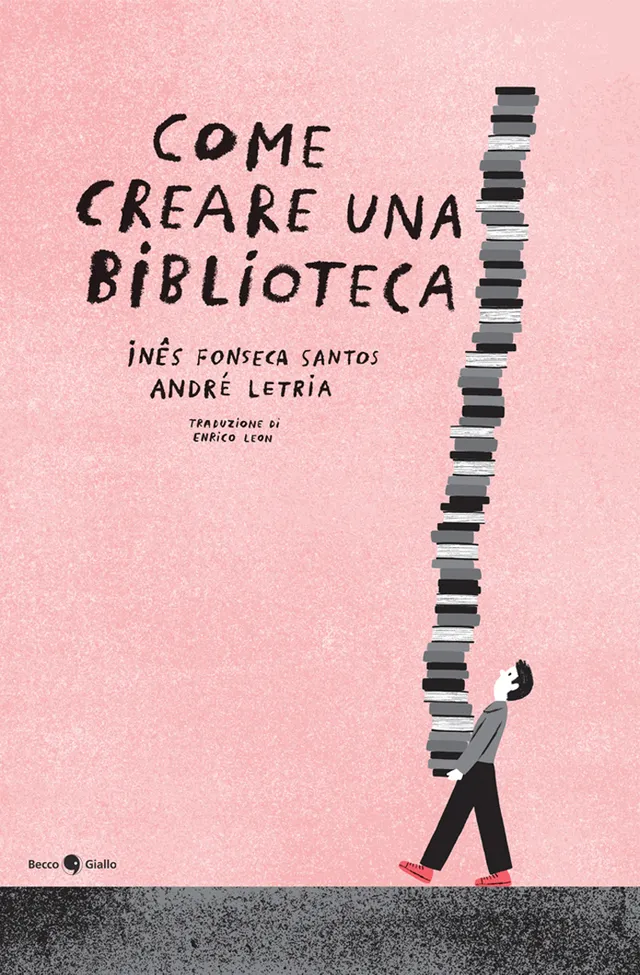 BeccoGiallo Kids Come creare una biblioteca libro cartonato 64 pp