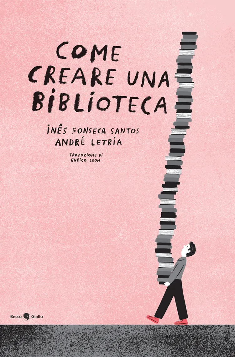 BeccoGiallo Kids Come creare una biblioteca libro cartonato 64 pp