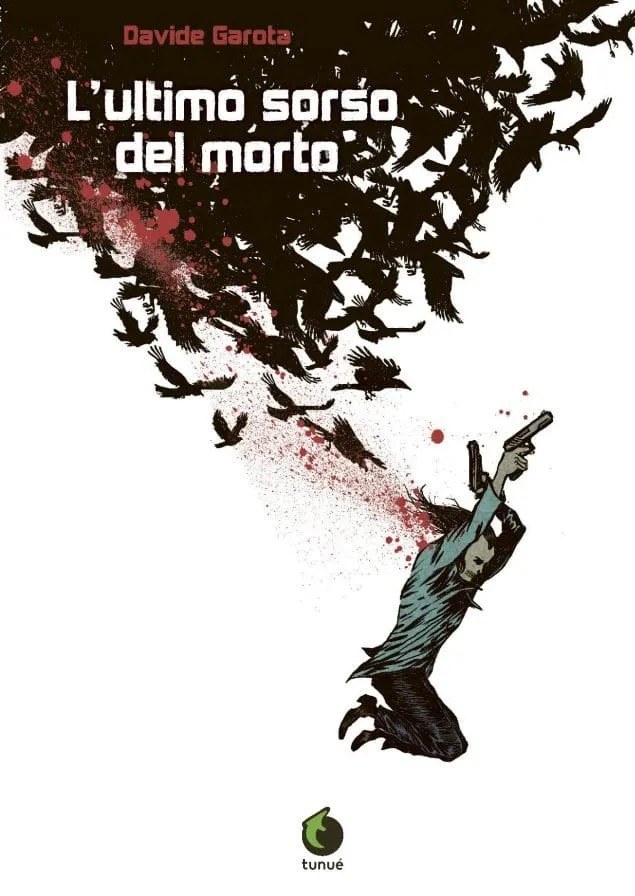 Tunuè L’ultimo sorso del morto Garota graphic novel horror