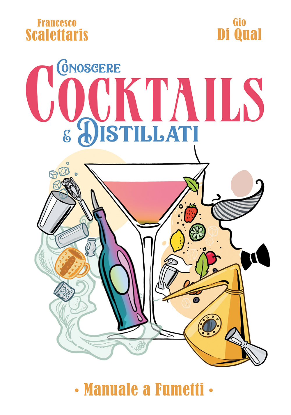 BeccoGiallo I miei primi dizionari Conoscere Cocktails fumetto brossura 156 pp.