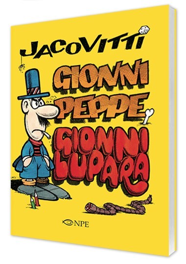 Nicola Pesce Franco Caprioli Gionni Peppe Gionni Lupara fumetto