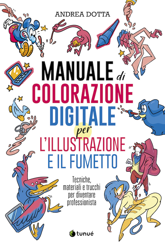 Tunué Lab Manuale di Colorazione Digitale per il Fumetto manuale brossurato