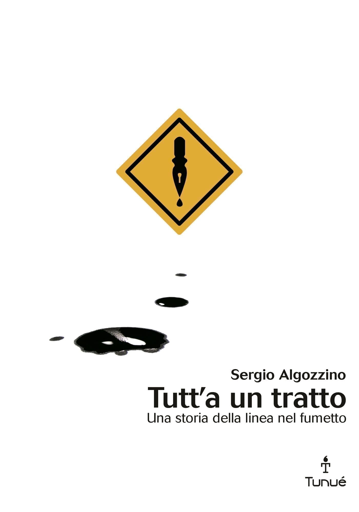 Tunuè Tutt'a un tratto libro saggio sulla linea fumetto