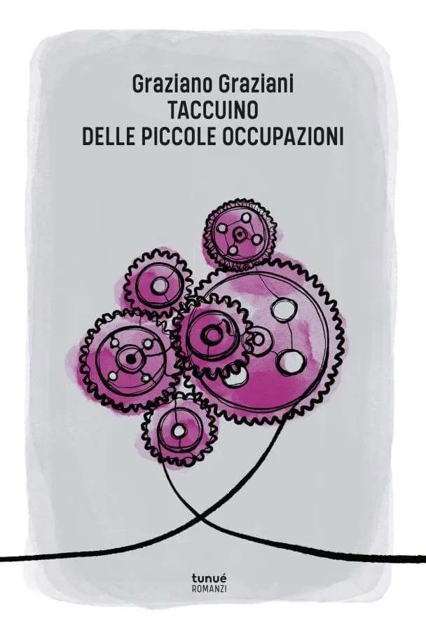 Tunuè Taccuino Piccole Occupazioni romanzo Graziani