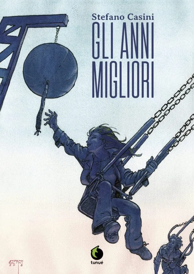 Tunué Gli anni migliori Stefano Casini graphic novel anni 70