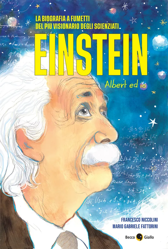 BeccoGiallo Biografie Einstein Albert ed io fumetto 144 pagine