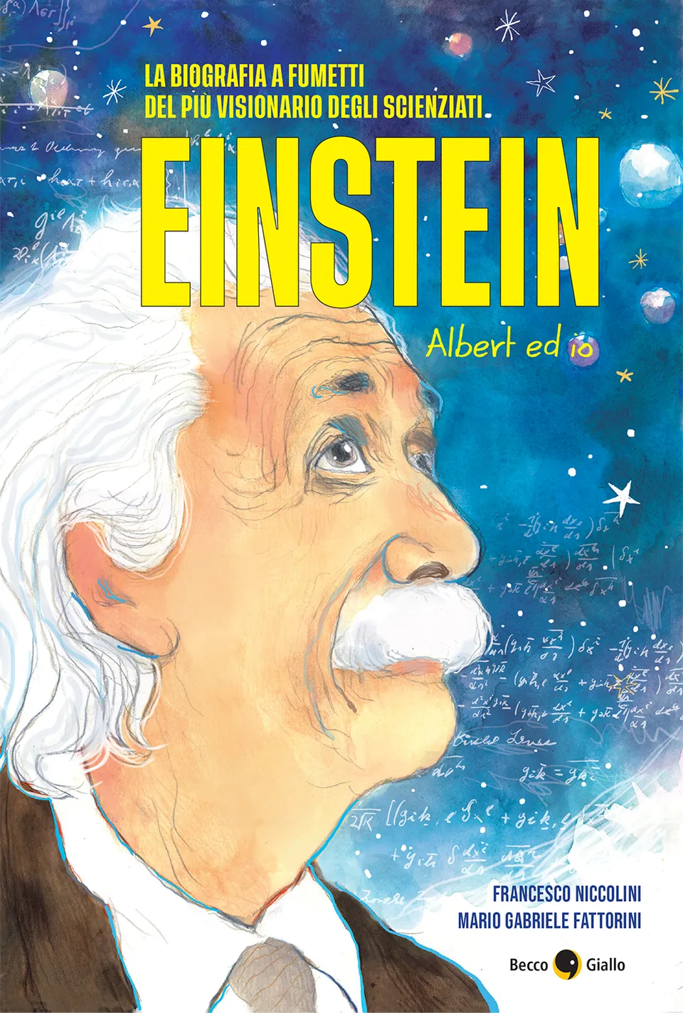 BeccoGiallo Biografie Einstein Albert ed io fumetto 144 pagine