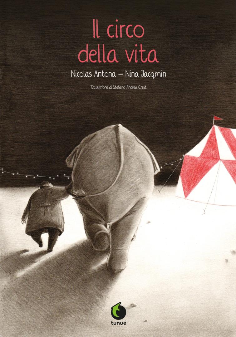 Tunué Prospero's Books Il circo della vita graphic novel brossurato amore