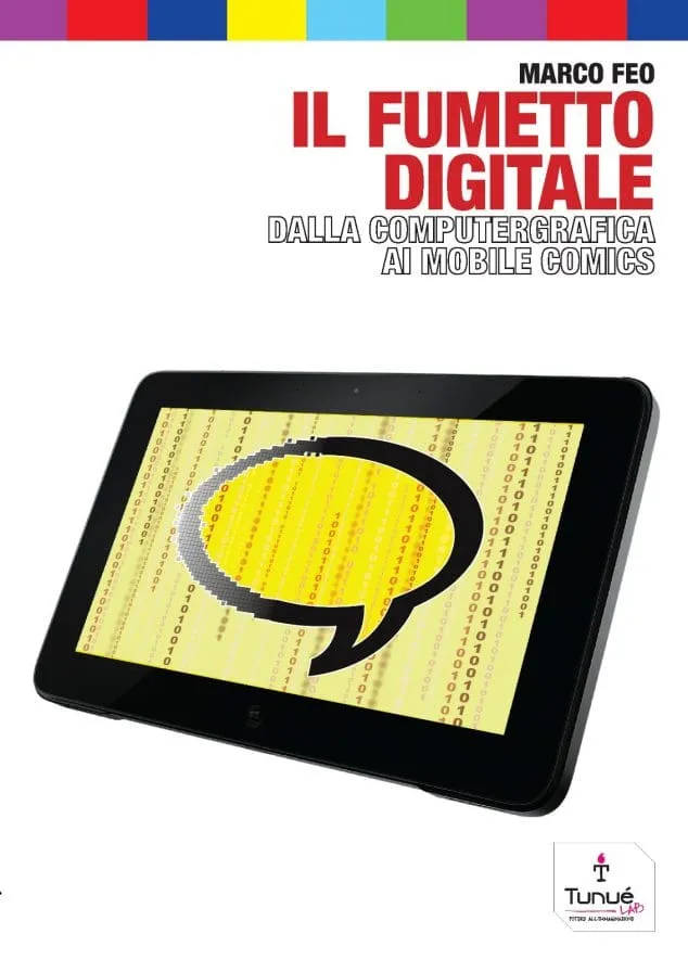 Tunuè Il Fumetto Digitale Saggistica Marco Feo Manuale